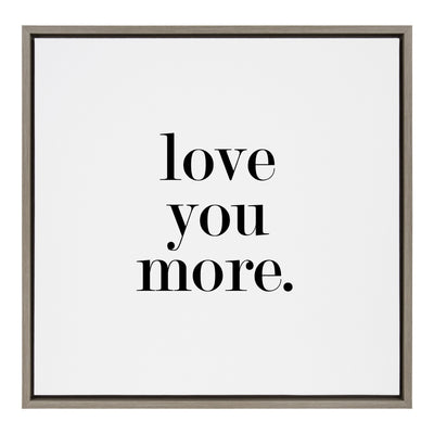 Sylvie Love You More Flinen Framed Canvas by Maggie Price of Hunt and Gather Goods