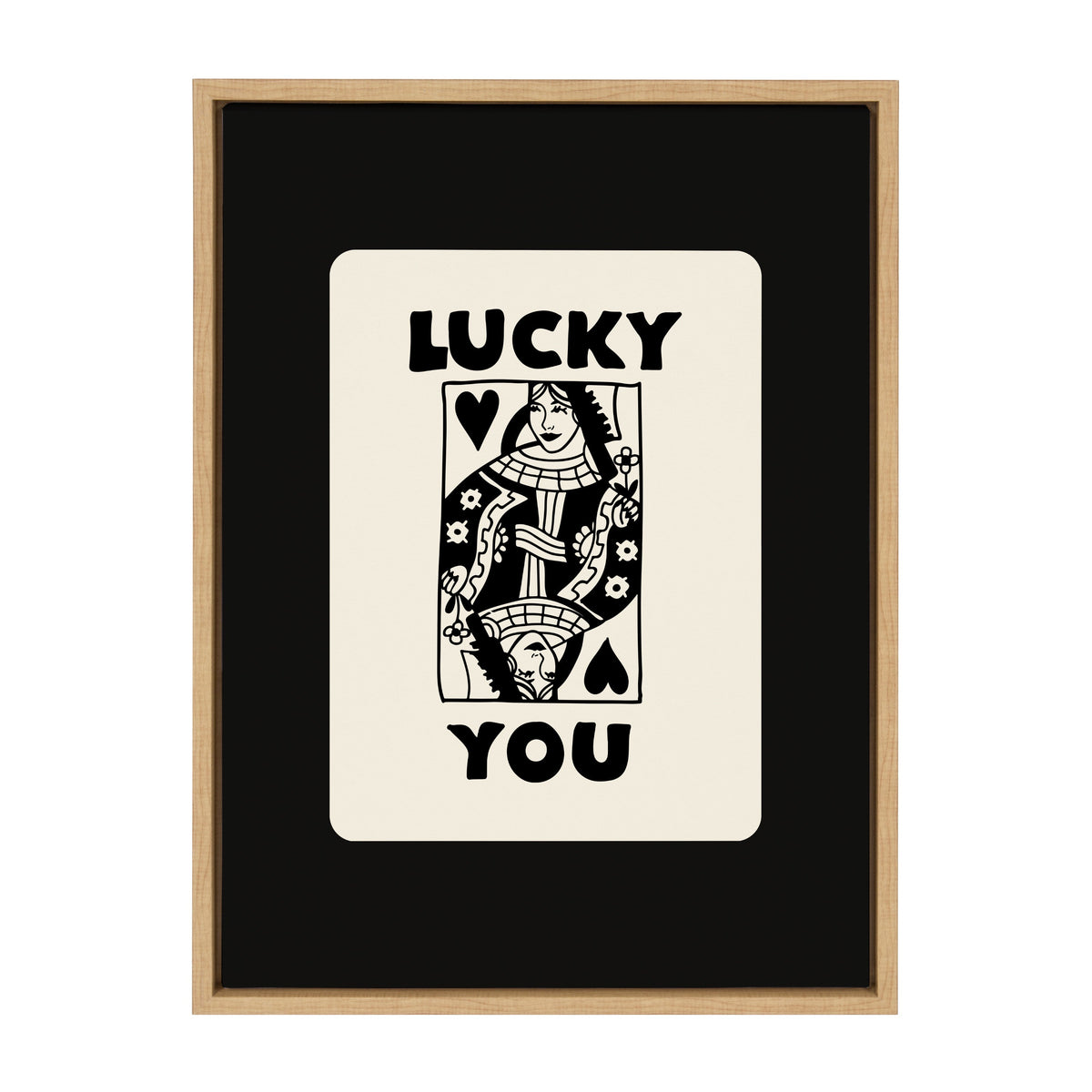Black and white framed print featuring a stylized Queen of Spades playing card with the words 'LUCKY YOU' above and below the card on a black background.