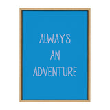 Sylvie Always an Adventure Framed Canvas by kateandlaurel - main product image for Resin Society