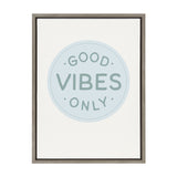 Sylvie Good Vibes Only Pale Blue Button Framed Canvas by The Creative by kateandlaurel - main product image for Resin Society